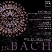 Great Mass in B minor BWV 232 Johann Sebastian Bach