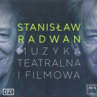 Stanisław Radwan – Muzyka teatralna i filmowa