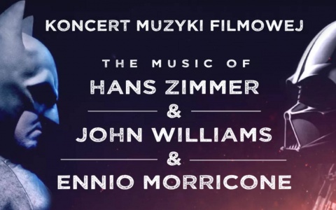 28.02.2025 – THE MUSIC OF HANS ZIMMER & JOHN WILLIAMS& ENNIO MORICCONE, WROCLAW, POLAND