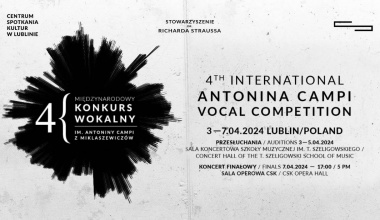 7.04.2024 – 4th International Vocal Competition Antonina Campi  Miklaszewicz, Lublin, Poland