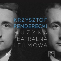 Krzysztof Penderecki: Theatre & Film Music