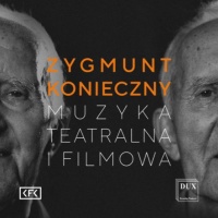 Zygmunt Konieczny : Theatre & Film Music