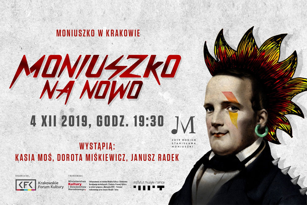 Grafika w formie kolażu. Po prawej artystyczny wizerunek Stanisława Moniuszki z domalowanymi elementami charakterystycznymi dla młodzieżowych subkultur. Na głowie kompozytora fryzura w postaci irokeza, okrągły kolczyk w uchu i makijaż w postaci strzeły na widocznym lewym policzku. Grafika opatrzona czerwonym stylizowanym tytułem: "Moniuszko na nowo"