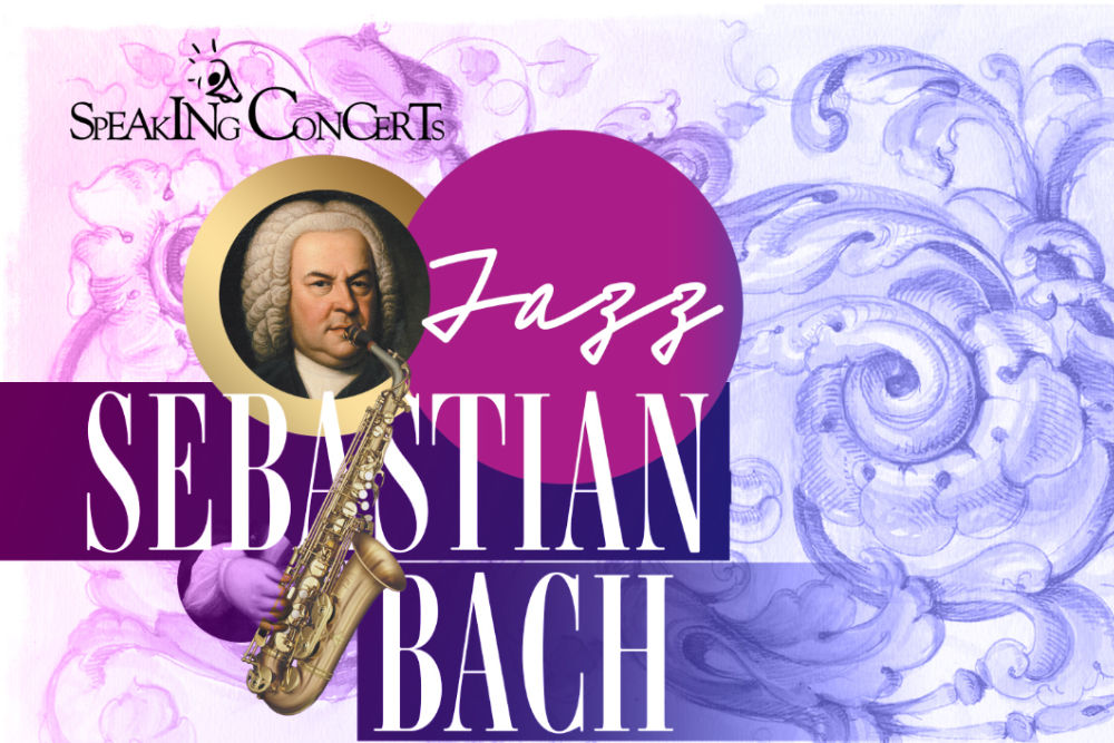 Speaking Concerts, Jazz Sebastian Bach