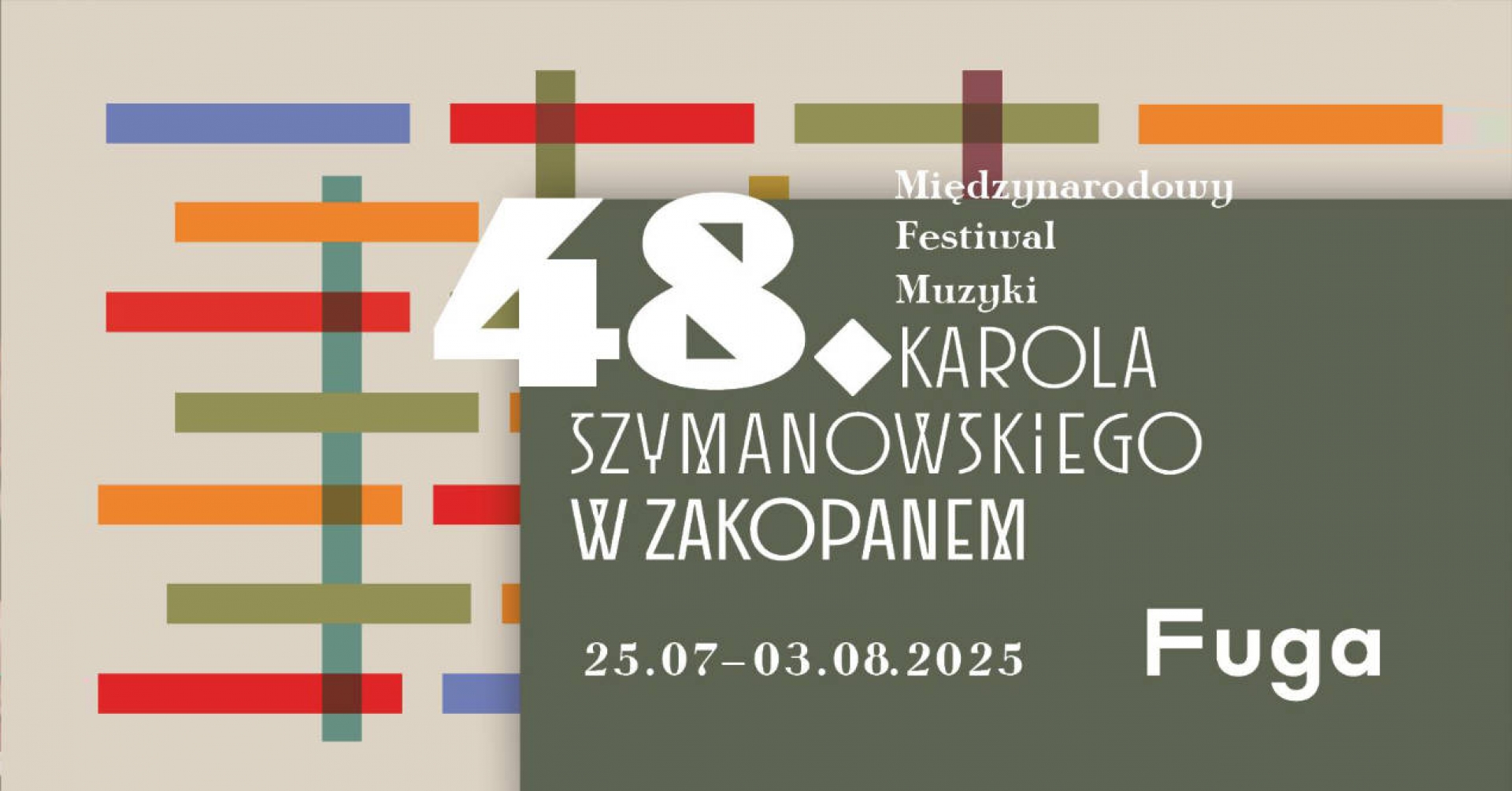 03.08.2025 &ndash; 48 Międzynarodowy Festiwal Muzyki Karola Szymanowskiego, Zakopane