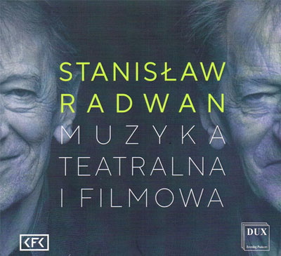 Stanisław Radwan – Muzyka teatralna i filmowa